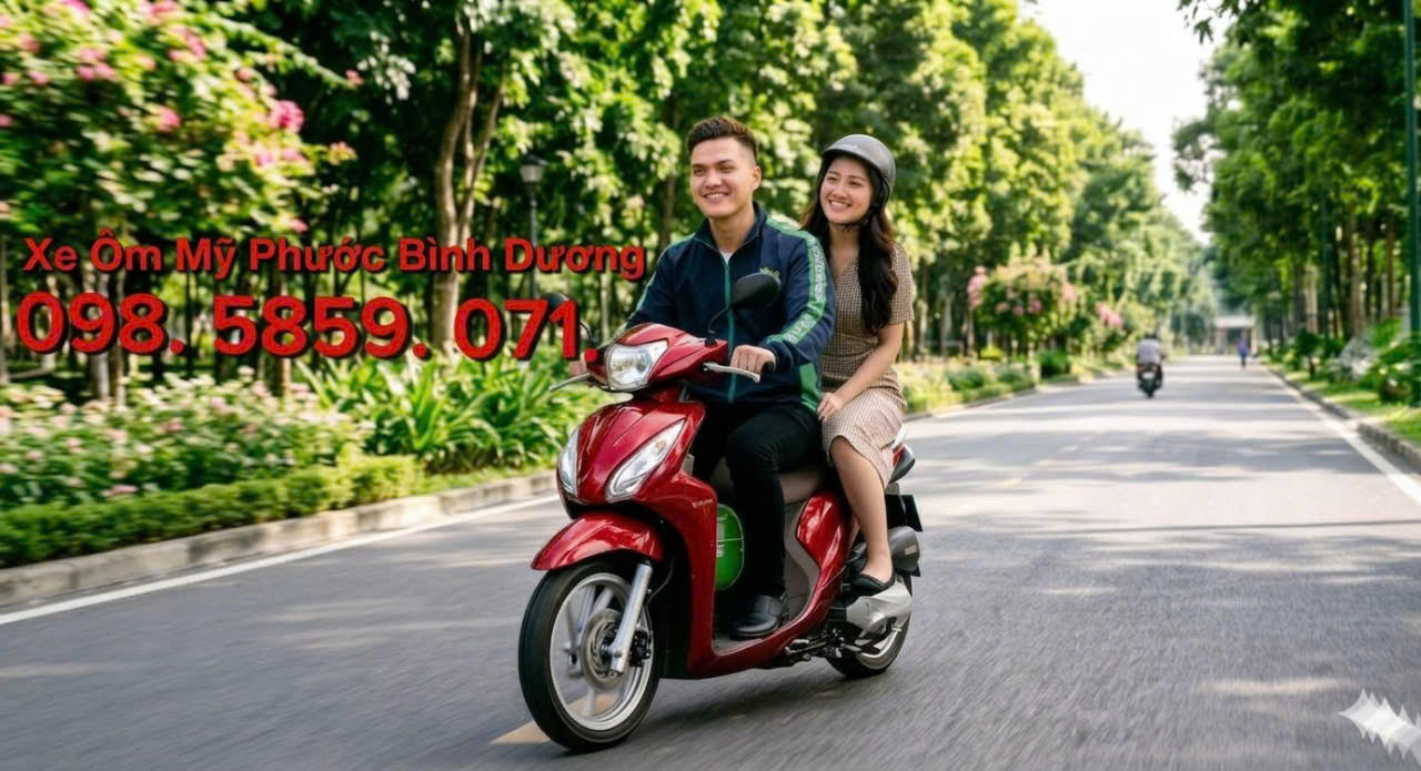 Xe Ôm Mỹ Phước Bình Dương Uy Tính Chất Lượng